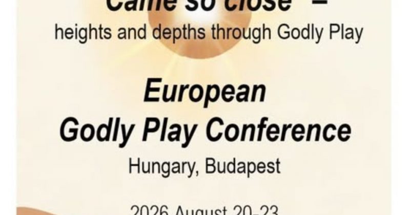 Godly Play European Conference 2026 – “… came so close …”